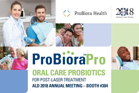 ProBiora Health® to Feature Oral Care Probiotics for Post-Laser Treatment at ALD 2018 Conference